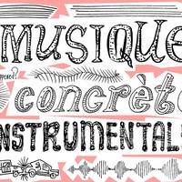 ХХ век. Первая серия. Конкретная инструментальная музыка